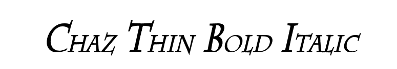 Chaz Thin Bold Italic font preview