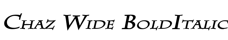 Chaz Wide BoldItalic font preview