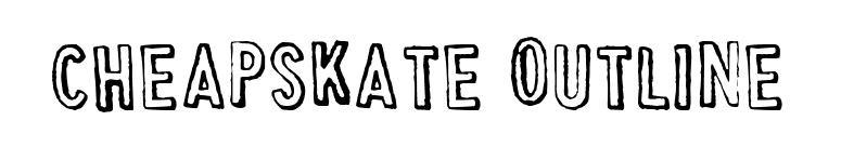 Cheapskate Outline font preview