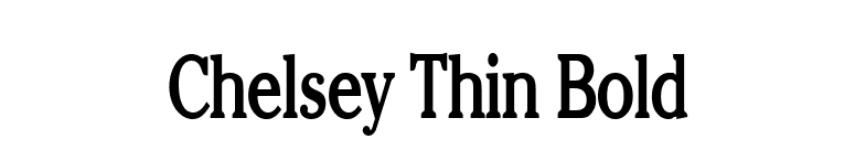 Chelsey Thin Bold font preview