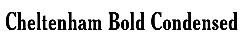 Cheltenham Bold Condensed font preview