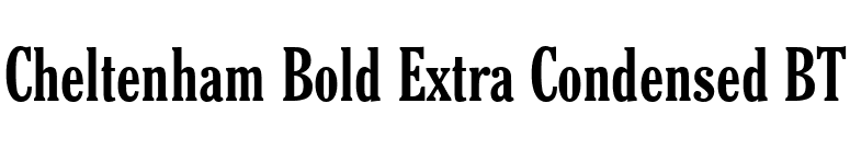 Cheltenham Bold Extra Condensed BT font preview