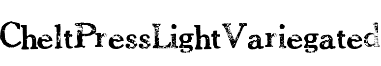 CheltPressLightVariegated font preview