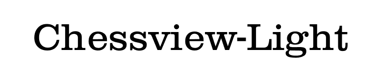 Chessview-Light font preview