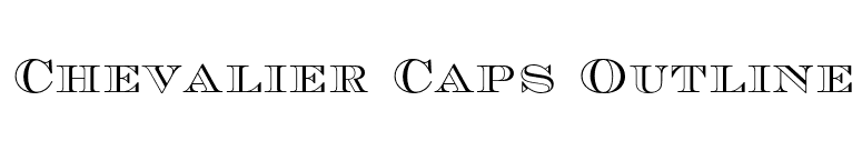 Chevalier Caps Outline font preview