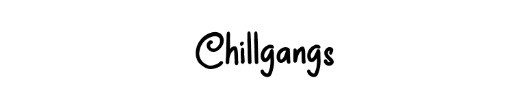 Chillgangs font preview