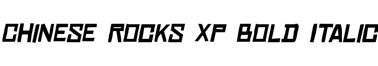 Chinese Rocks Xp Bold Italic font preview