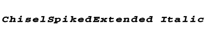 ChiselSpikedExtended Italic font preview