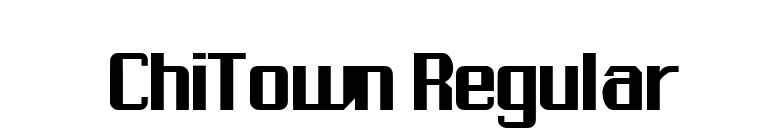 ChiTown Regular font preview