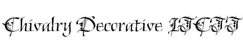 Chivalry Decorative ITCTT font preview