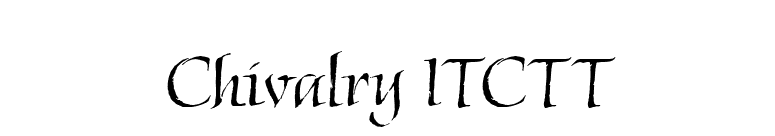 Chivalry ITCTT font preview