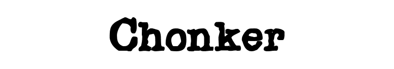 Chonker font preview