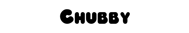 Chubby font preview