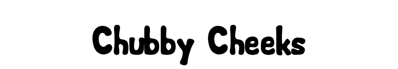 Chubby Cheeks font preview