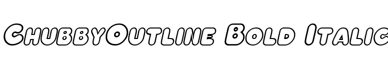 ChubbyOutline Bold Italic font preview