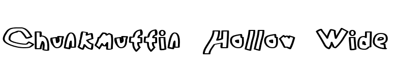 Chunkmuffin Hollow Wide font preview