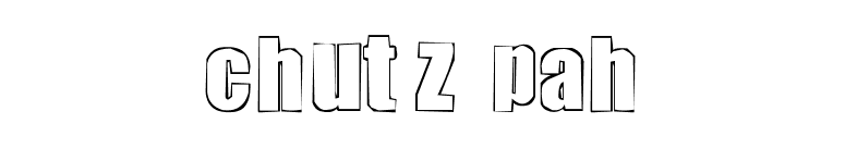 chutzpah font preview
