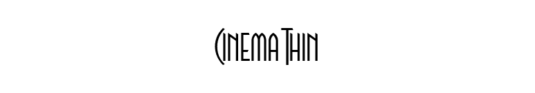 CinemaThin font preview