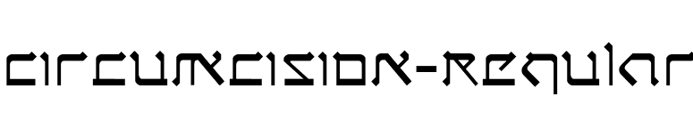 Circumcision-Regular font preview