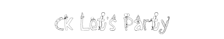 CK Let's Party font preview