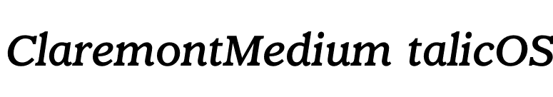 ClaremontMediumItalicOS font preview