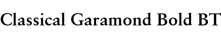 Classical Garamond Bold BT font preview
