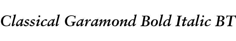Classical Garamond Bold Italic BT font preview