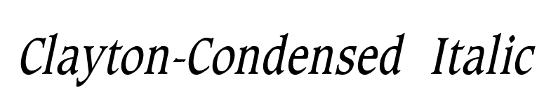 Clayton-Condensed Italic font preview