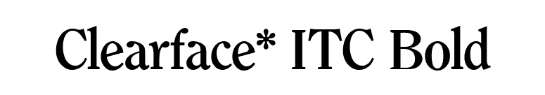 Clearface* ITC Bold font preview