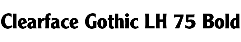 Clearface Gothic LH 75 Bold font preview