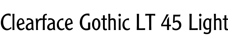 Clearface Gothic LT 45 Light font preview