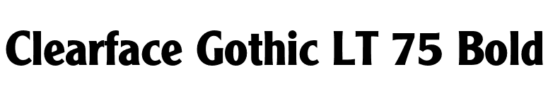Clearface Gothic LT 75 Bold font preview