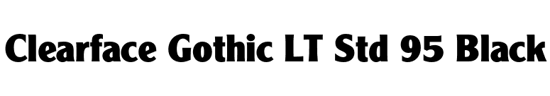 Clearface Gothic LT Std 95 Black font preview