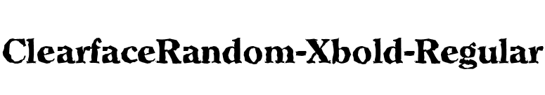 ClearfaceRandom-Xbold-Regular font preview