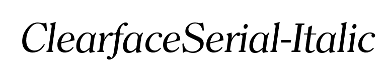 ClearfaceSerial-Italic font preview