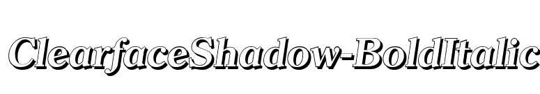 ClearfaceShadow-BoldItalic font preview