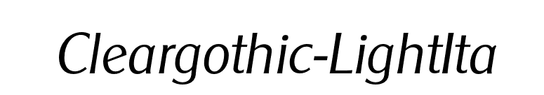 Cleargothic-LightIta font preview