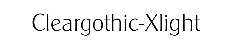 Cleargothic-Xlight font preview