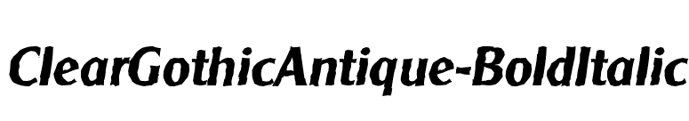 ClearGothicAntique-BoldItalic font preview