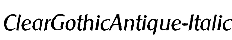 ClearGothicAntique-Italic font preview