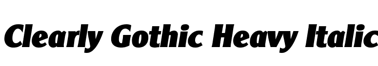 Clearly Gothic Heavy Italic font preview