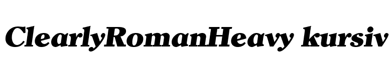 ClearlyRomanHeavy kursiv font preview