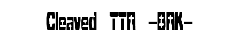 Cleaved TTR -BRK- font preview