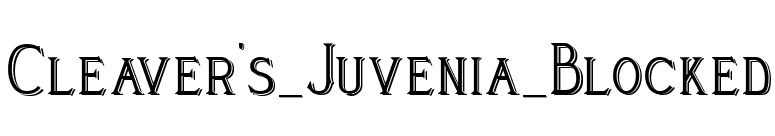 Cleaver's_Juvenia_Blocked font preview