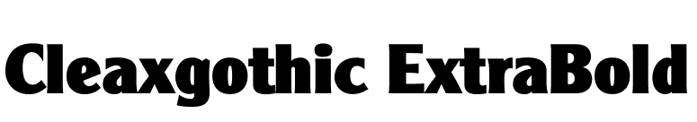 Cleaxgothic ExtraBold font preview