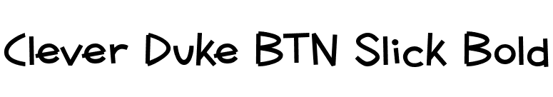 Clever Duke BTN Slick Bold font preview