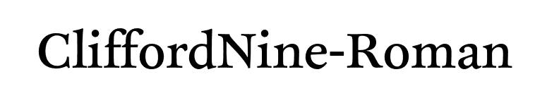 CliffordNine-Roman font preview