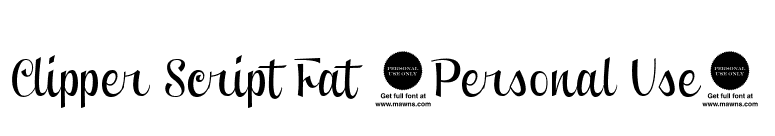 Clipper Script Fat (Personal Use) font preview