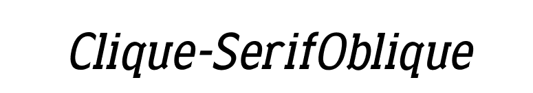 Clique-SerifOblique font preview