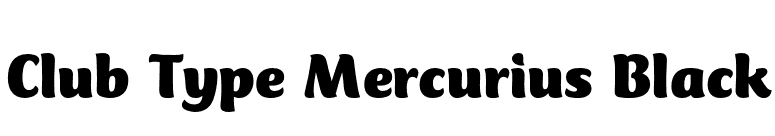 Club Type Mercurius Black font preview